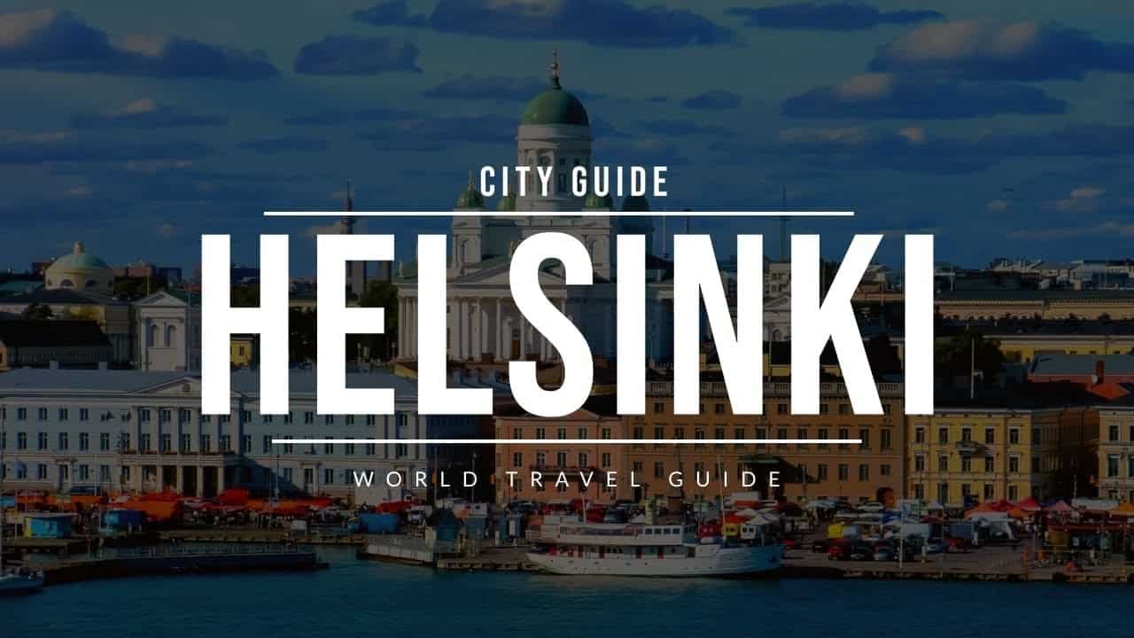 Helsinki Travel Guide: Exploring the Vibrant City in Finland