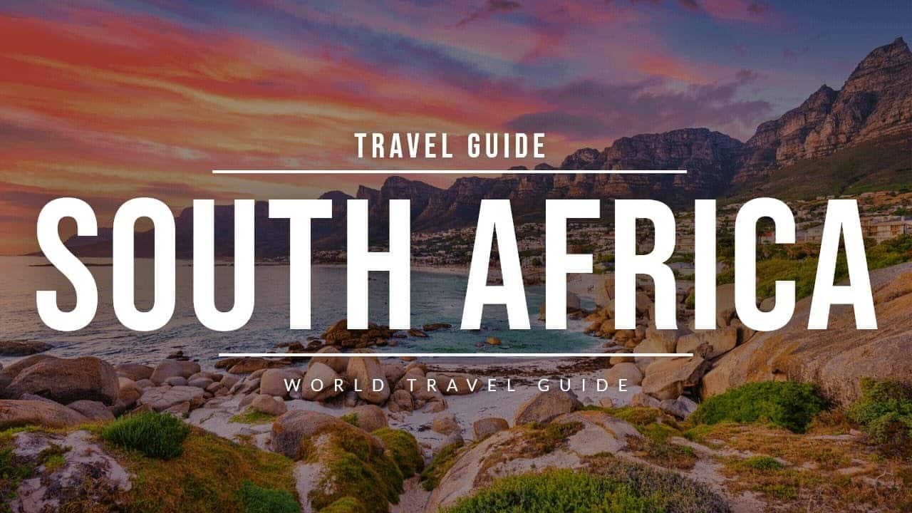 2024 Travel Guide: Discover the Best Tourist Attractions in South Africa
